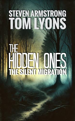 The Silent Migration: A Bigfoot Thriller