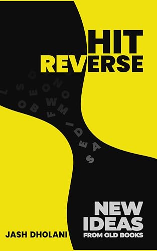 Hit Reverse: New Ideas From Old Books