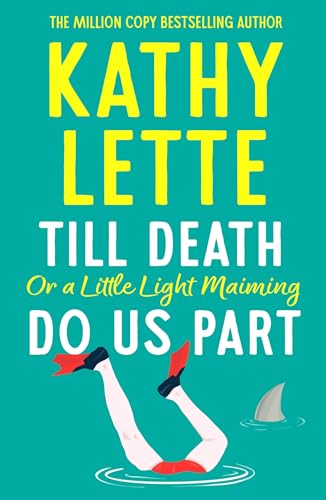 Till Death, or a Little Light Maiming, Do Us Part book cover