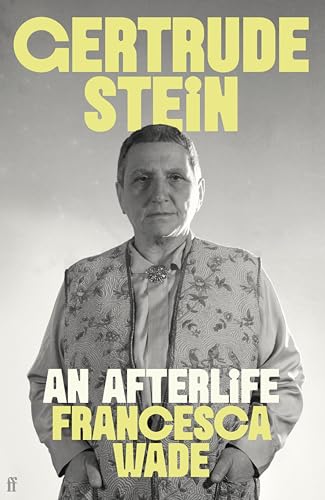 Gertrude Stein: An Afterlife