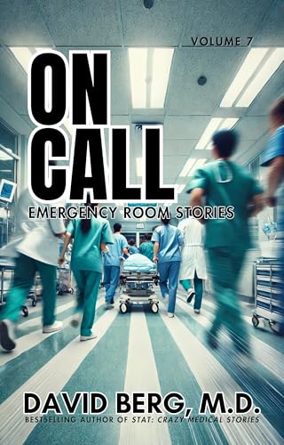 On Call: Emergency Room Stories: Volume 7