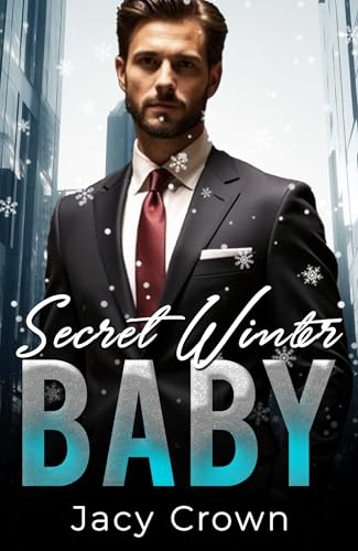 Secret Winter Baby (Unexpected Love Stories 19)