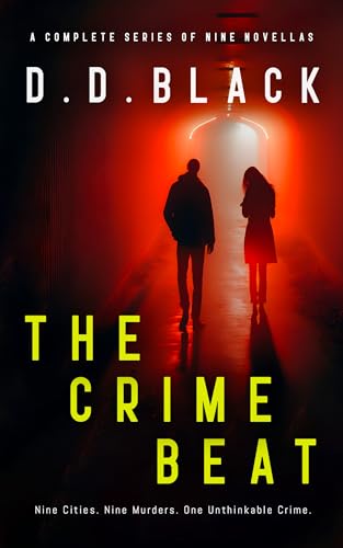The Crime Beat: A Complete Series of Nine Thriller Novellas