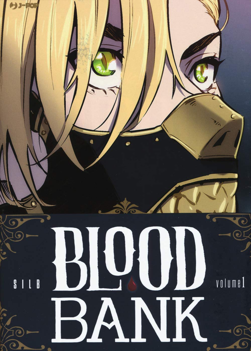 Blood Bank. Stagione I, Vol. 1