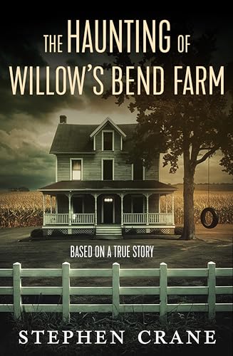 The Haunting Of Willow's Bend Farm book cover