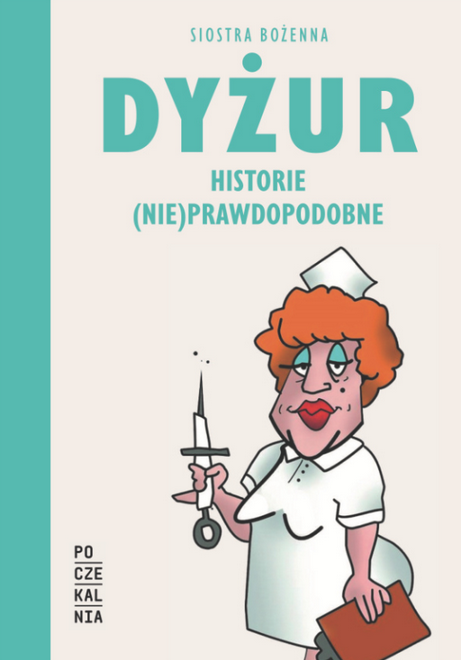 Dyżur. Historie (nie)prawdopodobne