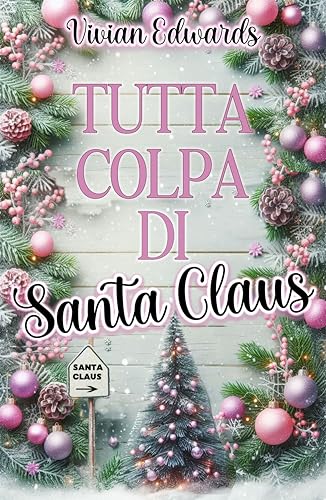 Tutta colpa di Santa Claus
