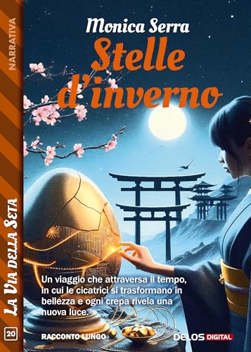Stelle d'inverno (La via della seta Vol. 21)