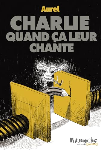 Charlie quand ça leur chante