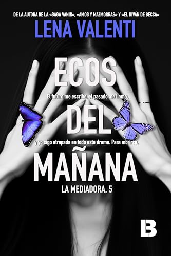 Ecos del mañana: La Mediadora 5