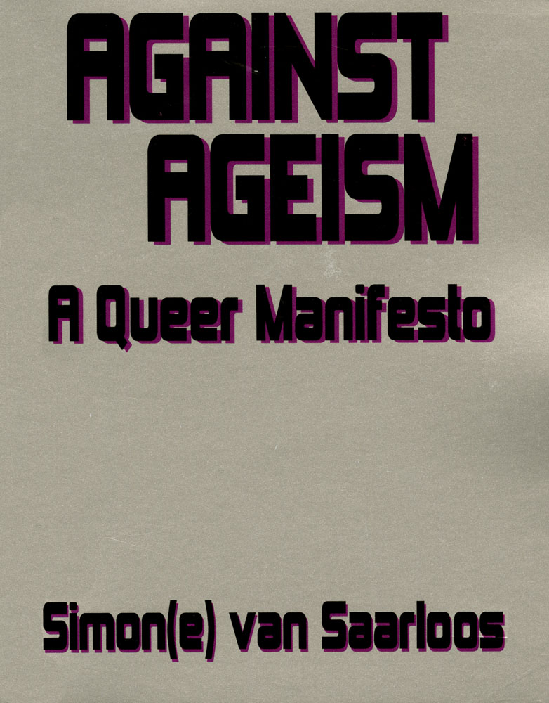 Against Ageism: A Queer Manifesto