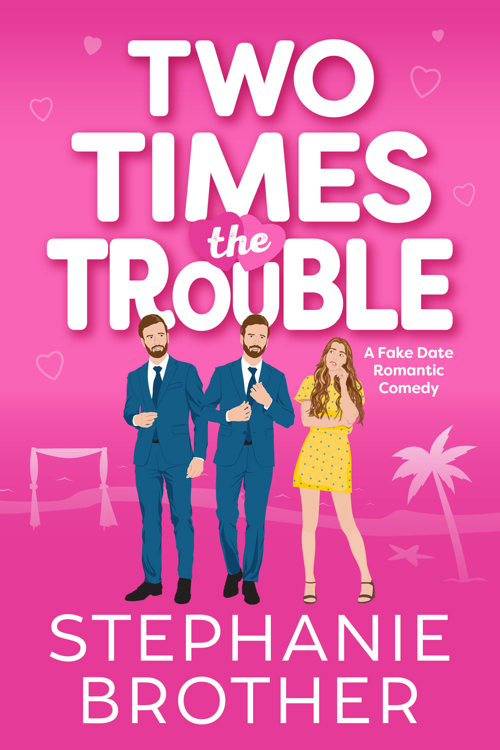 Two Times the Trouble