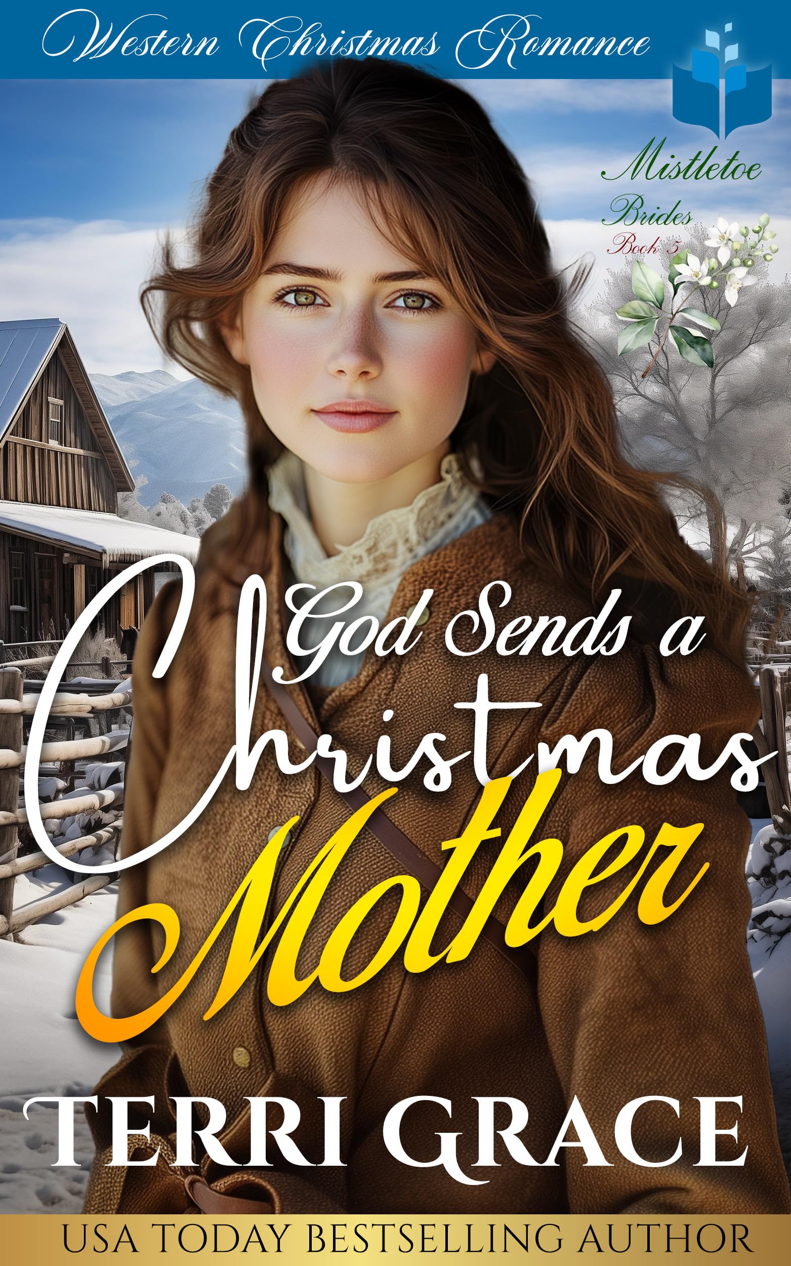God Sends A Christmas Mother: Western Christmas Romance