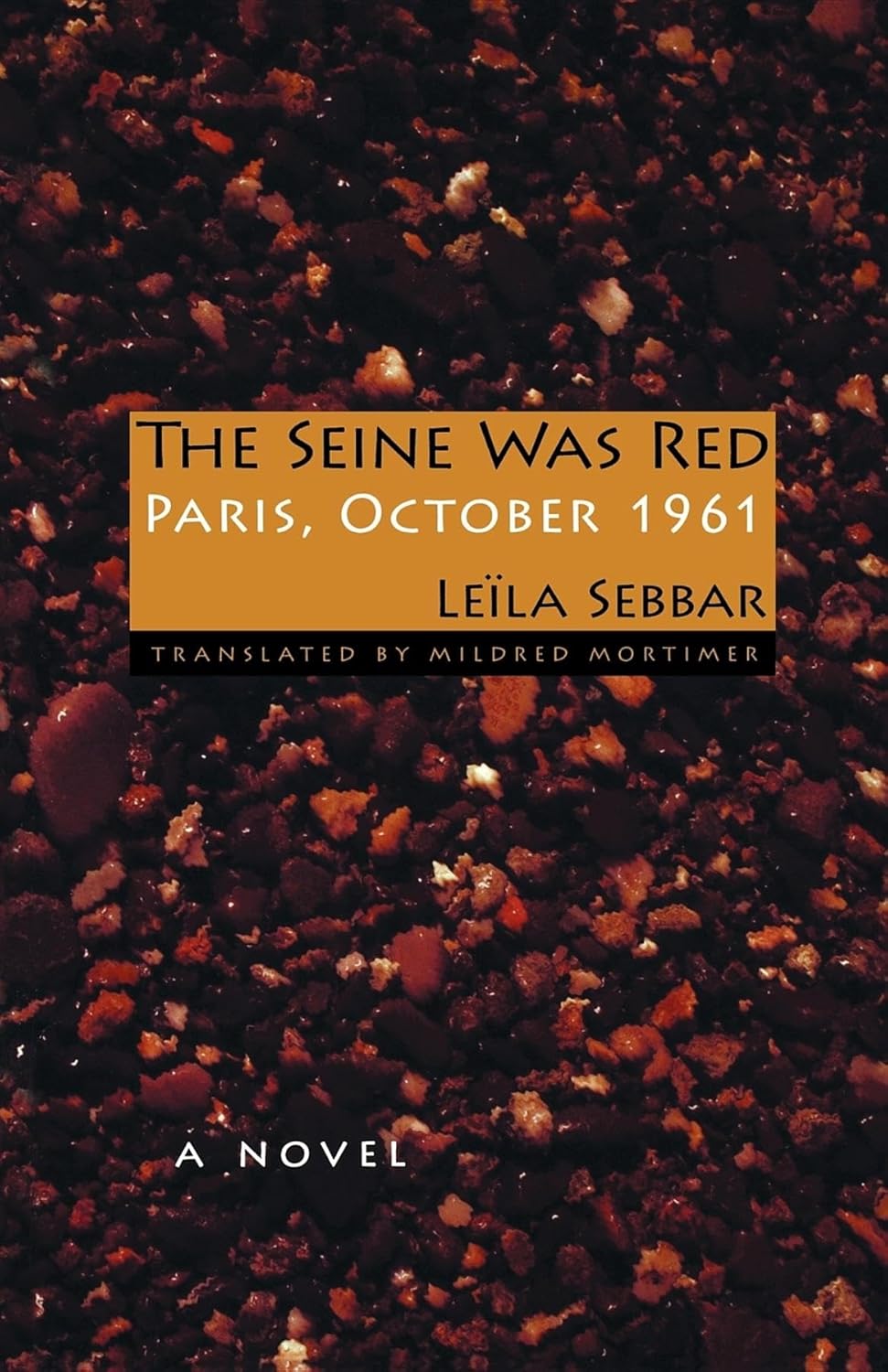 The Seine Was Red: Paris, October 1961