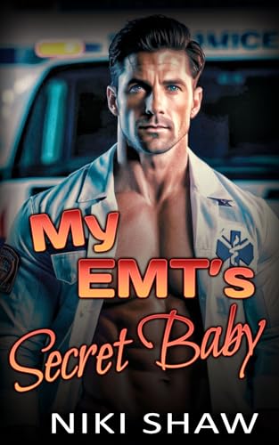 My EMT's Secret Baby
