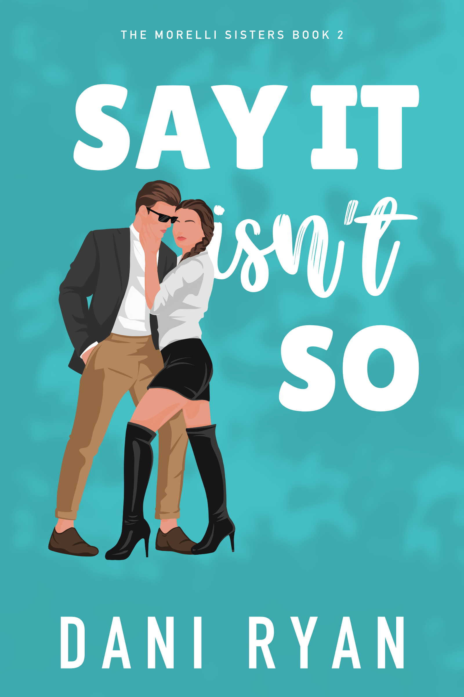 Say It Isn't So