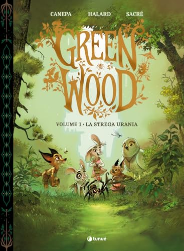 Green Wood - Vol.1: La strega Urania