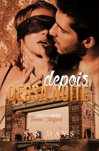 Depois dessa noite (Trilogia Irmãos Stanford)