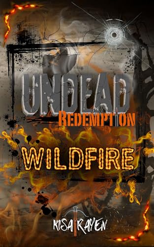 Undead Redemption: Wildfire