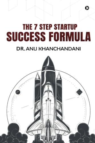The 7-Step Startup Success Formula