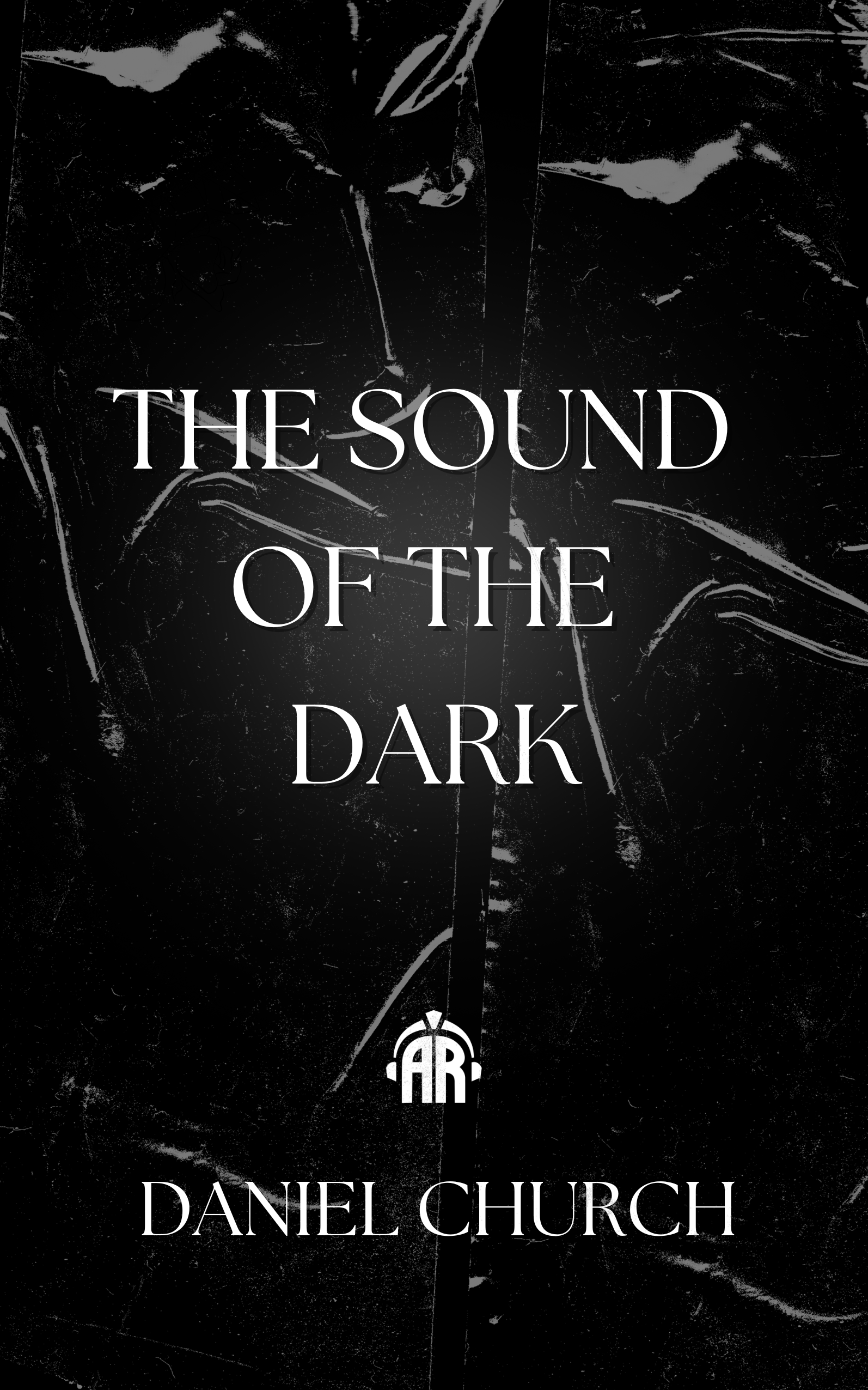 The Sound of the Dark