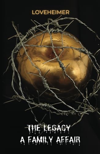 THE LEGACY: A FAMILY AFFAIR