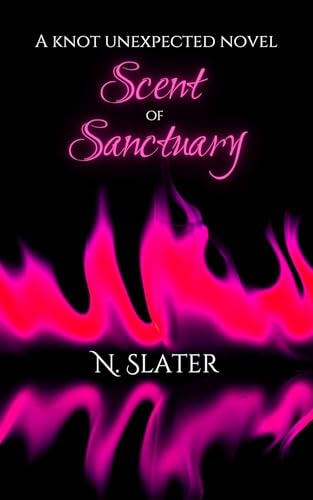 Scent of Sanctuary (Knot Unexpected)