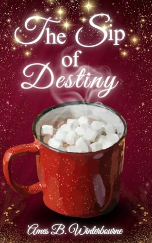 The Sip of Destiny