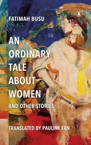 An Ordinary Tale About Women and Other Stories
