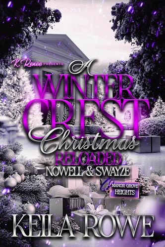 A Winter Crest Christmas Reloaded: Nowell & Swayze