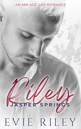 Riley: An MM Age Gap Romance