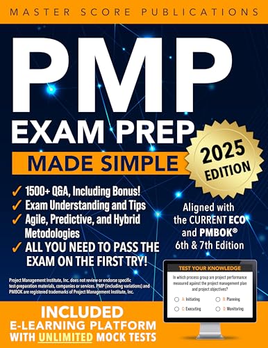 PMP Exam Prep Made Simple: Your Comprehensive Guide to PMP Success with ...