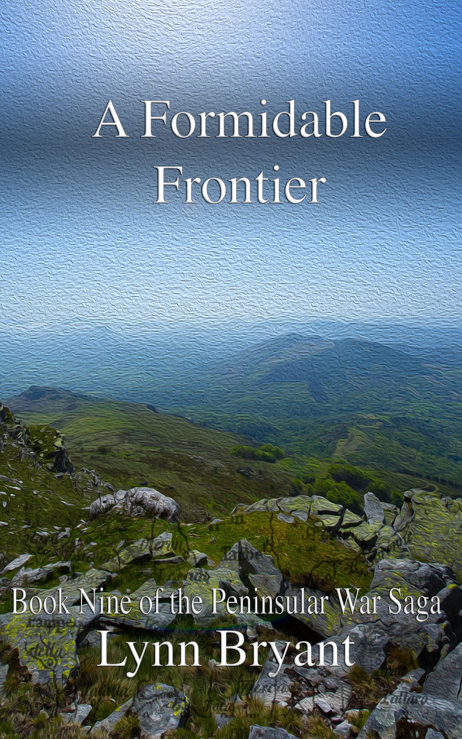 A Formidable Frontier: Book 9 of the Peninsular War Saga