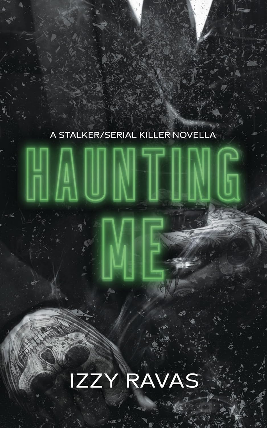 Haunting Me by Izzy Ravas Goodreads(00)