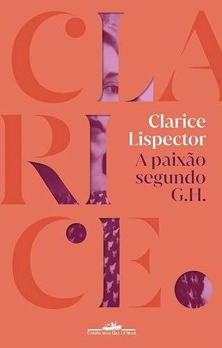 A paixão segundo G.H. (Portuguese Edition)