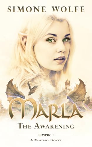 Marla: The Awakening (Book 1) by Simone Wolfe | Goodreads