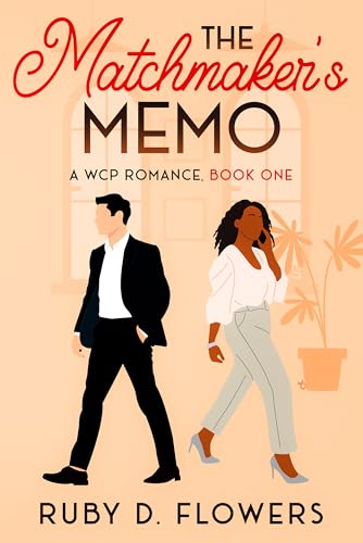 The Matchmaker's Memo: A WCP Romance, Book One