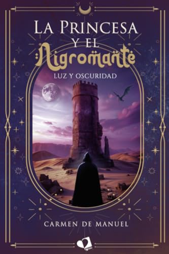 La princesa y el nigromante: Luz y oscuridad