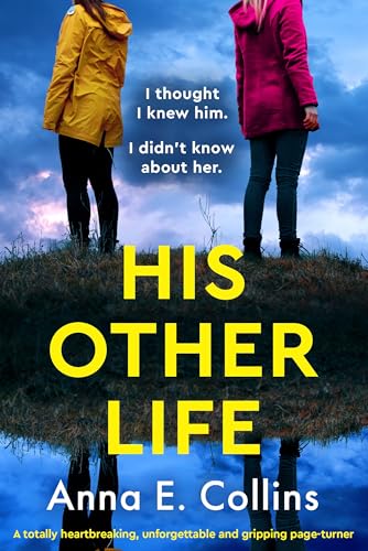 His Other Life: A totally heartbreaking, unforgettable and gripping page-turner