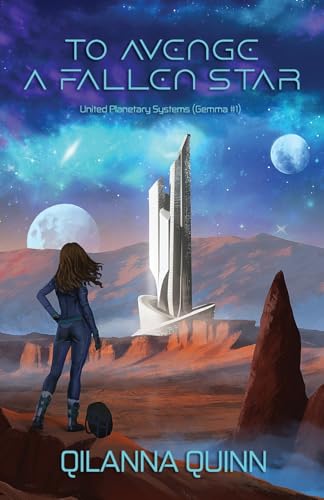 To Avenge a Fallen Star (United Planetary Systems Gemma #1)