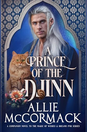 A Prince of the Djinn: Beyond Midlife Magic: A Silver Fox Djinn Romance