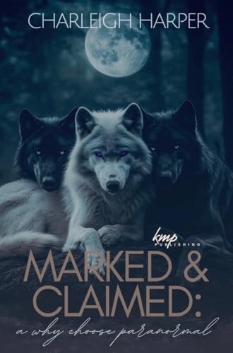 Marked and Claimed