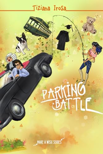 Parking Battle (Make a Wish)