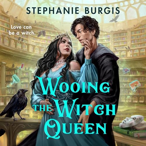 Wooing the Witch Queen (Queens of Villainy, #1)