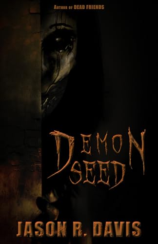Demon Seed: A horror novel