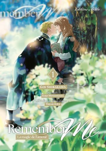 Remember Me - La Magie de l'amour - Tome 1