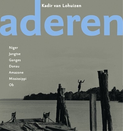 Aderen by Kadir van Lohuizen | Goodreads