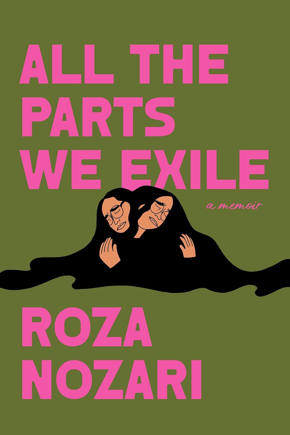 All the Parts We Exile: A Memoir