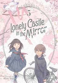 Lonely Castle in the Mirror, Vol. 5
