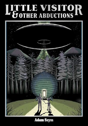 Little Visitor & Other Abductions